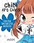 Chibi Art Class: A Complete...