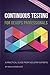 Continuous Testing for DevOps Professionals by Eran Kinsbruner