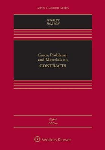 Cases, Problems, and Materials on Contracts (Aspen Casebook)