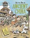 On the Run in Ancient China by Linda Bailey