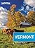 Moon Vermont (Travel Guide)