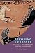 Becoming Socrates by Alex Priou