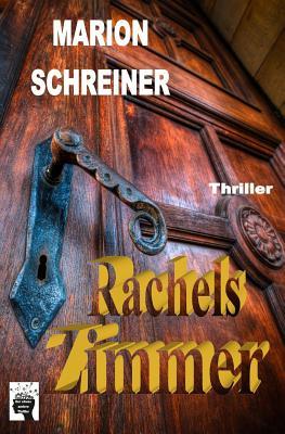 Rachels Zimmer: Kale-Hatfield-Story (Die Kale-Hatfield-Story) (German Edition)