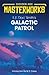 Galactic Patrol (Lensman, #3)