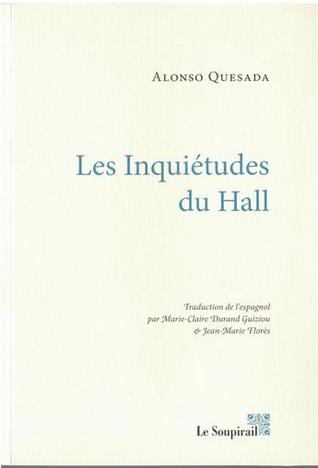 Les inquiétudes du Hall