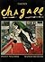 Marc Chagall: 1887-1985 - Schilderkunst als poëzie