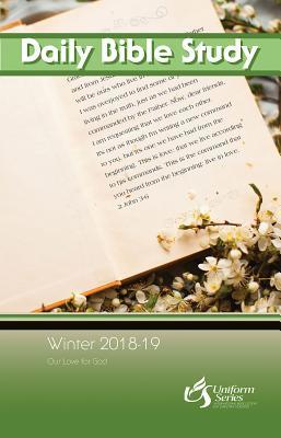 Daily Bible Study Winter 2018-2019: Our Love of God
