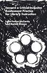Toward a Critical-Inclusive Assessment Practice for Library Instruction