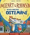 Mozart & Robinson og den mægtige Ostemåne by Gundi Herget