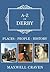 A-Z of Derby: Places-People...