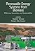 Renewable Energy Systems from Biomass: Efficiency, Innovation and Sustainability