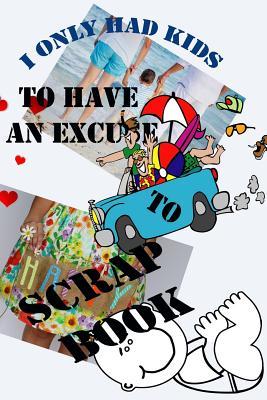 I only had kids to have a reason to scrap book: 16 month Calendar and To Do List