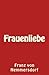 Frauenliebe (German Edition)
