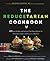 The Reducetarian Cookbook: ...