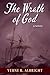 The Wrath of God: A Novel
