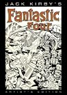 Jack Kirby's Fantastic Four Artist's Edition by Jack Kirby