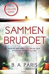 Sammenbruddet by B.A. Paris