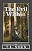 The Evil Within by T.L. Smith
