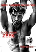 Rebel Reapers MC Series: Zeek Book Seven
