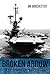Broken Arrow: How the U.S. Navy Lost a Nuclear Bomb