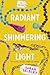Radiant Shimmering Light