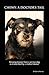 Chewy: A Doctor's Tail: Amazing Lessons from a Service Dog as Transcribed By a Medical Doctor (Brain Blown a 4 Book Memoir on Traumati Brain Injury 1)