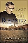 Last of the Romantics: St. Josemaria in the Twenty-First Century