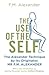 The Use Of The Self by F.M. Alexander