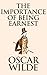 The Importance of Being Earnest by Oscar Wilde