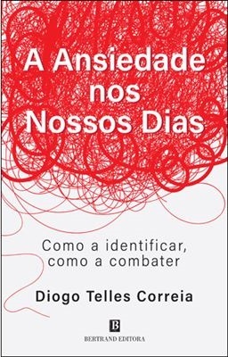 A Ansiedade nos Nossos Dias (Paperback)