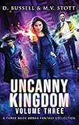 Uncanny Kingdom, Volume Three