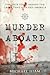 Murder Aboard by C. Michael Hiam