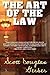 The Art of the Law by Scott Douglas Gerber