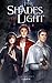 Shades of Light (French Edition)