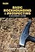 Basic Rockhounding and Prospecting (Rockhounding Series)