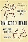 Civilized to Deat...