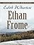 Ethan Frome: New Edition