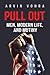 Pull Out: Men, Modern Life,...