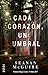 Cada corazón, un umbral (Niños Descarriados, #1)