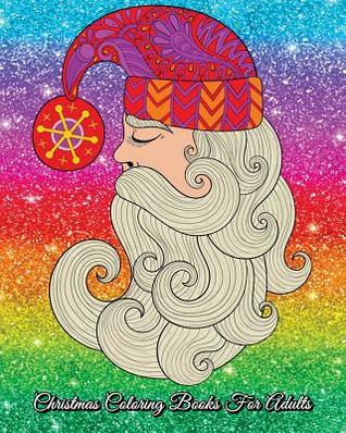 Christmas Coloring Books For Adults: Beautiful Christmas Designs