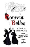 Convent Belles Convent Belles