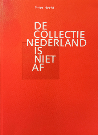 De Collectie Nederland is niet af