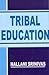 Tribal Education: Implicati...