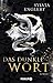 Das dunkle Wort