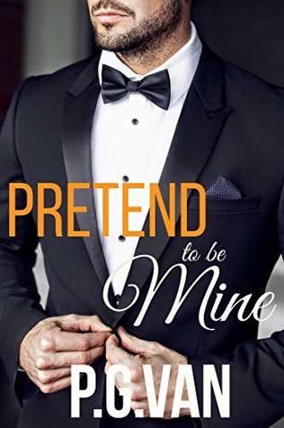 Pretend To Be Mine (Kindle Edition)