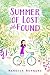 Summer of Lost and Found