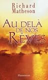 Au-delà de nos rêves