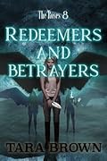 Redeemers and Betrayers