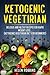 Ketogenic Vegetarian by Helen Robbins