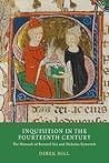 Inquisition in the Fourteenth Century: The Manuals of Bernard Gui and Nicholas Eymerich (Heresy and Inquisition in the Middle Ages, 7)